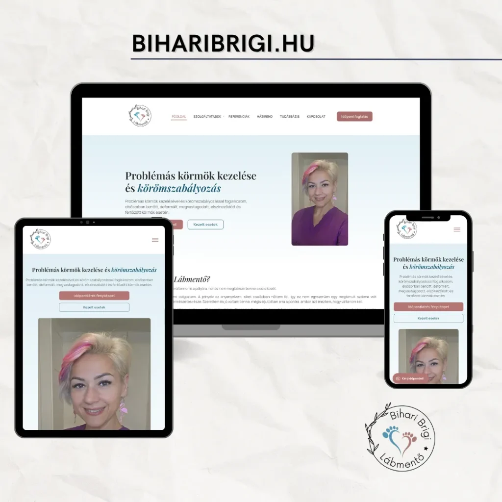 Lábápoló weboldal készítés referencia – biharibrigi.hu